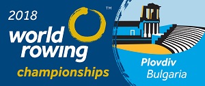 Plovdiv World Rowing Champs 2018
